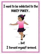 Addicted to Hokey Pokey 18 x 24 Poster